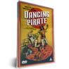 Dancing Pirate DVD