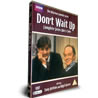 Dont Wait Up DVD