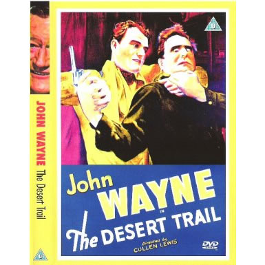 The Desert Trail John Wayne DVD - Click Image to Close